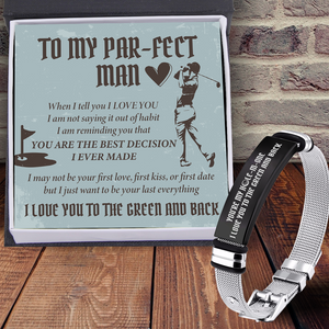 Fashion Bracelet - Golf - To My Par-fect Man - I Just Want To Be Your Last Everything - Ukgbe26002