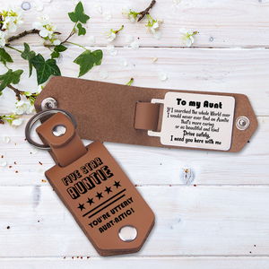 Message Leather Keychain - Family - To My Aunt - Drive Safely, I Need You Here With Me - Ukgkeq30002