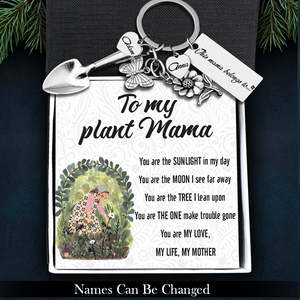 Personalised Garden Keychain - For Garden Lover - To My Plant Mama - You Are My Love, My Life, My Mother - Ukgkdy19002
