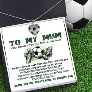 Football Heart Necklace - Football - To My Mum - So Much Of Me Is Made From What I Learned From You - Ukgndw19005