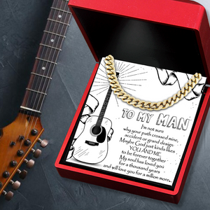 Cuban Link Chain - Guitar - To My Man - My Soul Has Loved You For A Thousand Years - Ukgnft26009