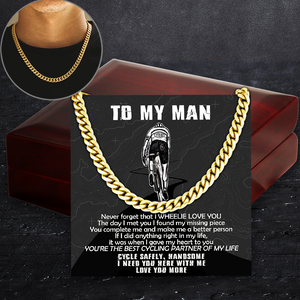 Cuban Link Chain - Cycling - To My Man - You're The Best Cycling Partner Of My Life - Ukssb26004