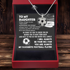 Football Heart Necklace - Football - To My Daughter - You Are Always My Favourite Soccer Player - Ukgndw17004