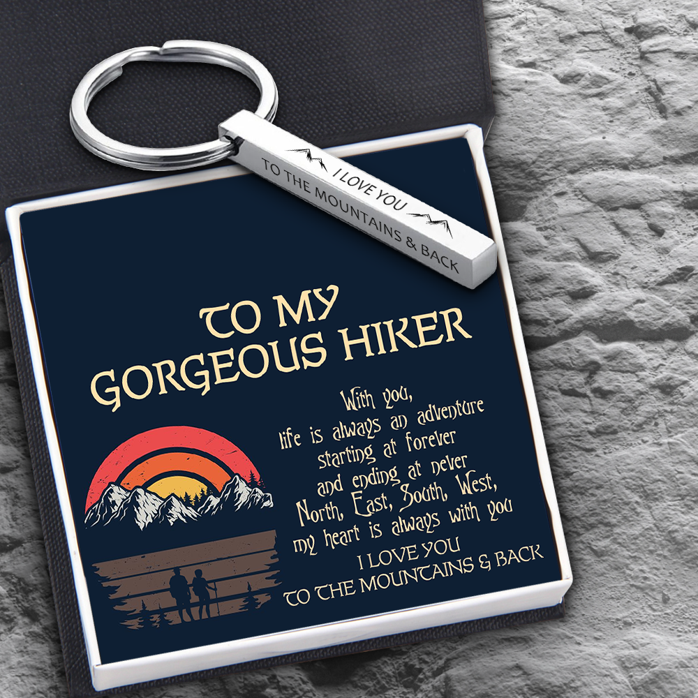 Engraved Bar Keychain - Hiking - To My Gorgeous Hiker - My Heart Is Always With You - Ukgko13001