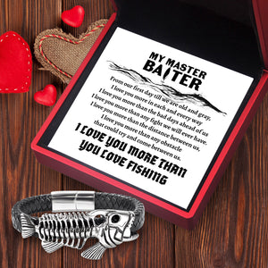 Black Leather Bracelet Fish Bone - Fishing - To My Master Baiter - I Love You More Than You Love Fishing - Ukgbzr26001