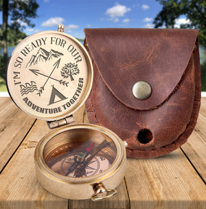 Engraved Compass - Travel - To Loved One - I'm So Ready For Our Adventure Together - Ukgpb26031