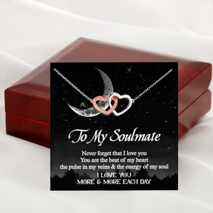 Interlocking Hearts Necklace - Family - To My Soulmate - You Are The Energy Of My Soul - Uksnp13003