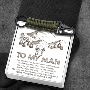 Outdoor Keychain Ring - Hiking - To My Man - You Complete Me By Your Warm Heart And Soul - Ukgnnm26001