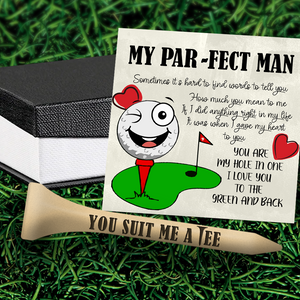 Wooden Golf Tee - Golf - To My Par-fect Man - I Love You To The Green And Back - Ukgah26006