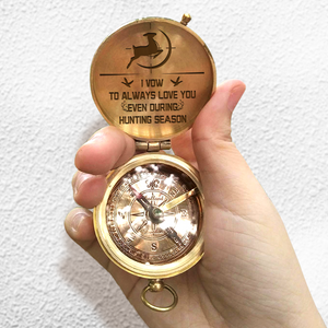 Engraved Compass - Hunting - To My Man - I Vow To Always Love You Even During Hunting Season - Ukgpb26095