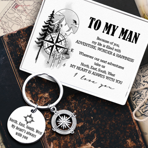 Compass Keychain - Hiking - To My Man - Because Of You, My Life Is Filled With Adventure, Wonder & Happiness - Ukgkw26020