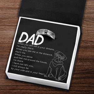 Steel Ring - Pug - To My Dog Dad - I Will Always Be By Your Side And In Your Heart - Ukgri33002