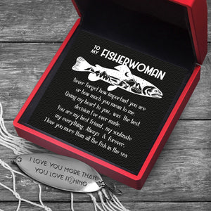 Fishing Lure - Fishing - To My Fisherwoman - I Love You More Than All The Fish In The Sea - Ukgfb13003