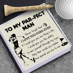 Wooden Golf Tee - Golf - To My Par-fect Man - How Special You Are To Me - Ukgah26003