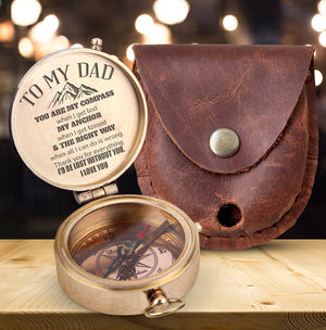 Engraved Compass - Travel - To My Dad - You Are My Compass When I Get Lost - Ukgpb18009