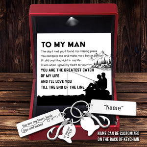 Personalised Fishing Hook Keychain - Fishing - To My Man - You Are The Greatest Catch Of My Life - Ukgku26008