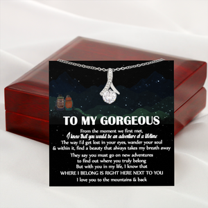 Alluring Beauty Necklace - Hiking - To My Gorgeous - You Would Be An Adventure Of A Lifetime - Uksnb13009
