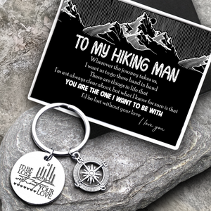 Compass Keychain - Hiking - To My Man - I'd Be Lost Without Your Love - Ukgkw26017