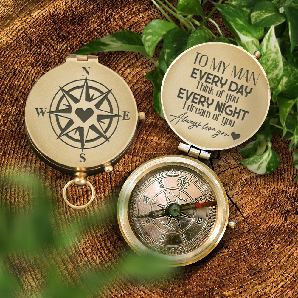 Engraved Compass - Family - To My Man - Every Day Think Of You Every Night I Dream Of You - Ukgpb26059