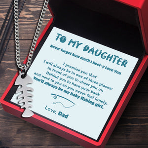 Fish Bone Necklace - Fishing - To My Daughter - You'll Always Be My Baby Fishing Girl - Ukgngc17001