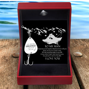 Engraved Fishing Hook - To My Man - You Are The Greatest Catch Of My Life - Ukgfa26005 - Love My Soulmate