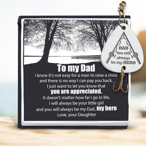 Engraved Fishing Hook - Fishing - From Daughter - To My Dad - You Will Always Be My Hero - Ukgfa18012