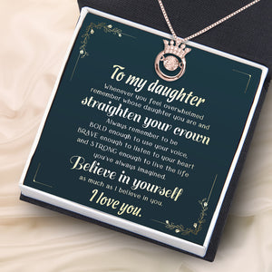 Crown Necklace - Family - To My Daughter - Believe In Yourself As Much As I Believe In You - Ukgnzq17001