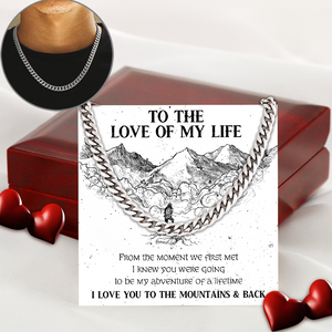 Cuban Link Chain - Hiking - To The Love Of My Life - I Love You To The Mountains & Back - Ukssb26008