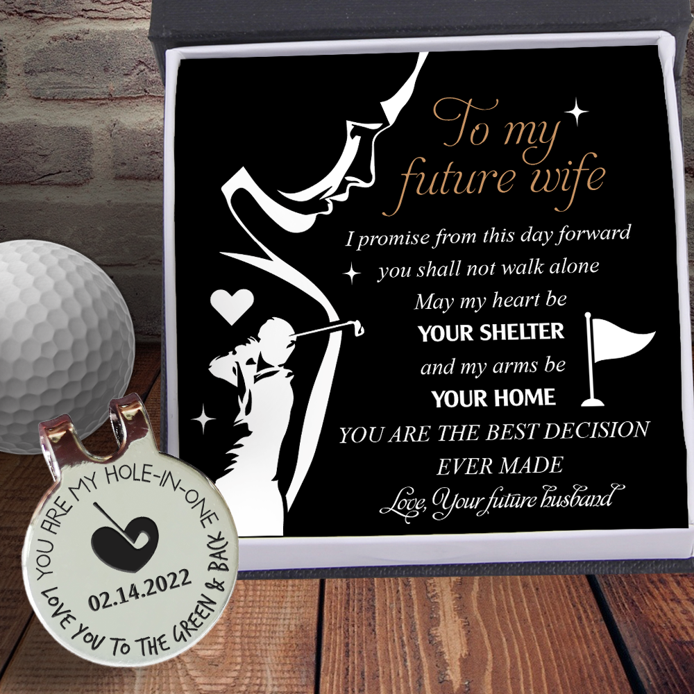 Personalised Golf Marker - Golf - To My Future Wife - You Are The Best Decision I Ever Made - Ukgata25001
