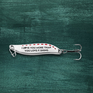 Fishing Spoon Lure - Fishing - To My Master Baiter - You Have Me Hooked Forever - Ukgfaa26004
