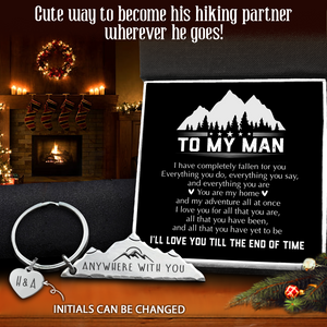 Mountain Keychain - Hiking - To My Man - I'll Love You Till The End Of Time - Ukgkzv26001