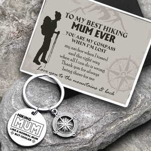 Compass Keychain - Hiking - To My Best Hiking Mum Ever - You Are My Compass When I'm Lost - Ukgkw19001