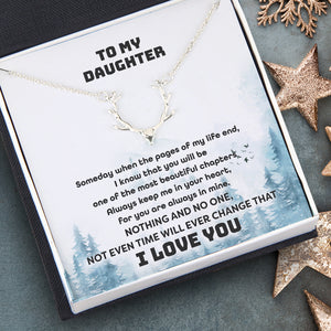 Antler Necklace - Hunting - To My Daughter - I Know That You Will Be Always Keep Me In Your Heart - Ukgnt17002