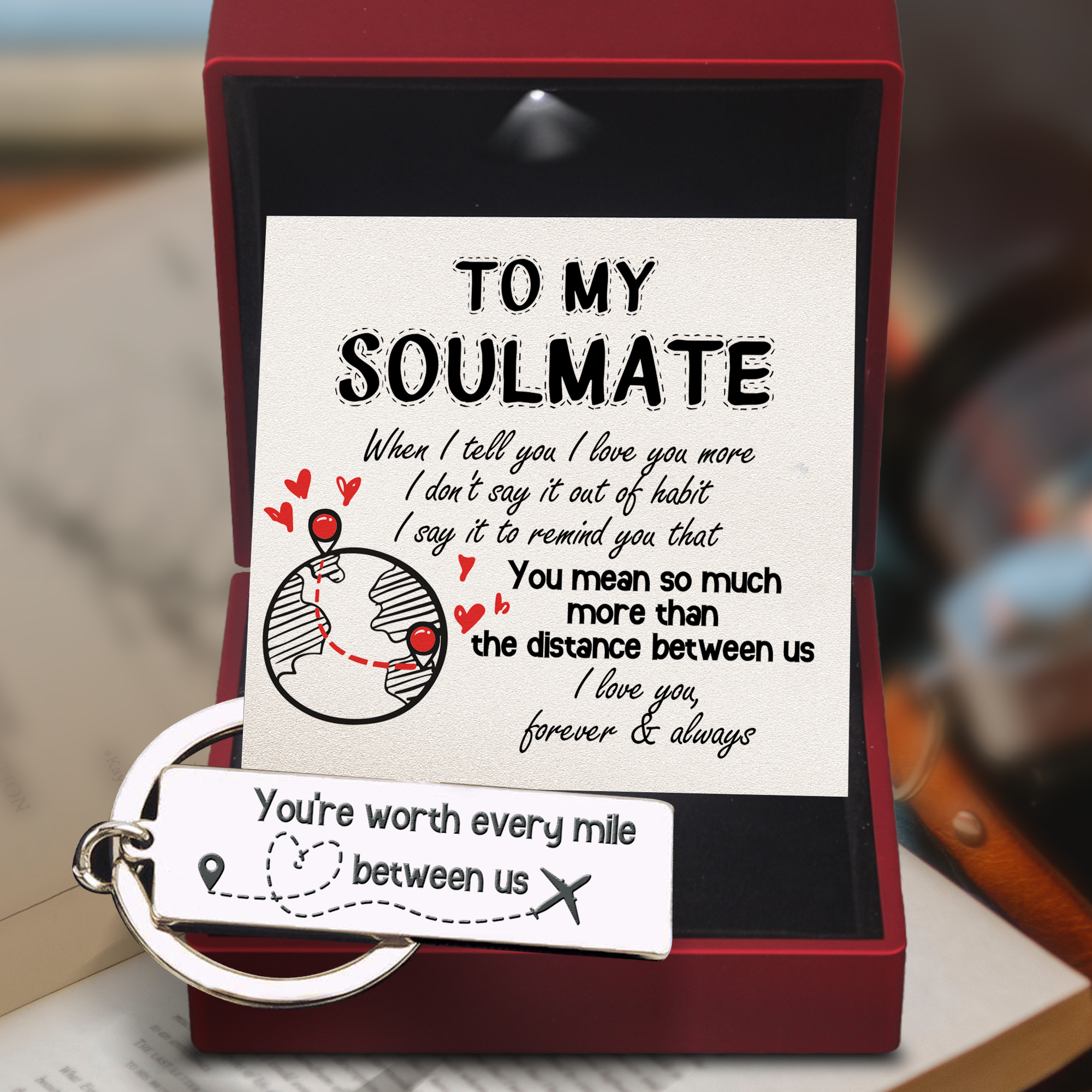Engraved Keychain - Family - To My Soulmate - You're Worth Every Mile Between Us - Ukgkc13005