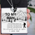 Magnetic Love Necklaces - Hiking - To My Man - You're The Greatest Adventure Of A Lifetime - Ukgnni26004