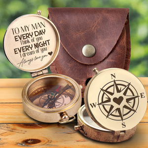 Engraved Compass - Family - To My Man - Every Day Think Of You Every Night I Dream Of You - Ukgpb26059
