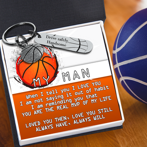 Basketball Keychain - Basketball - To My Man - Loved You Then, Love You Still - Ukgkbd26001