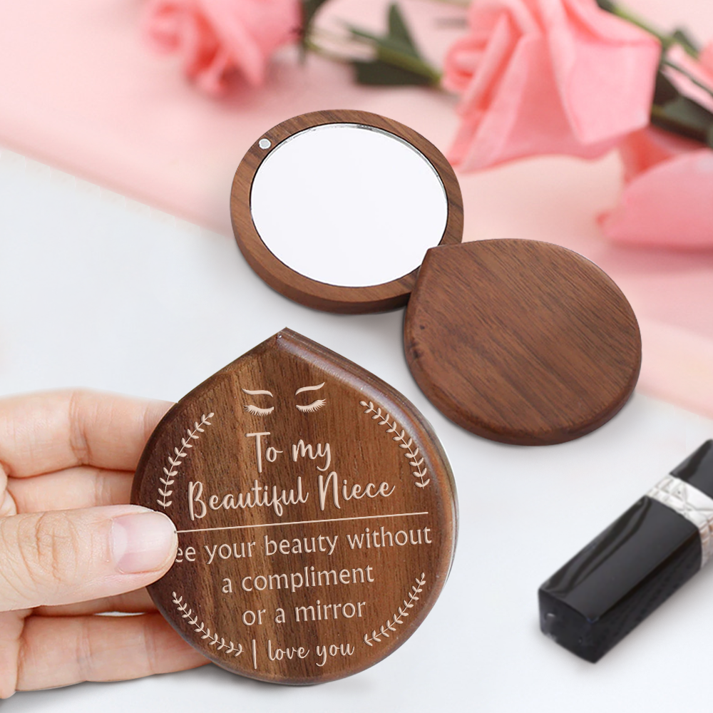 Wooden Compact Mirror - Family - To My Niece - See Your Beauty Without A Compliment Or A Mirror - Ukgeka28003