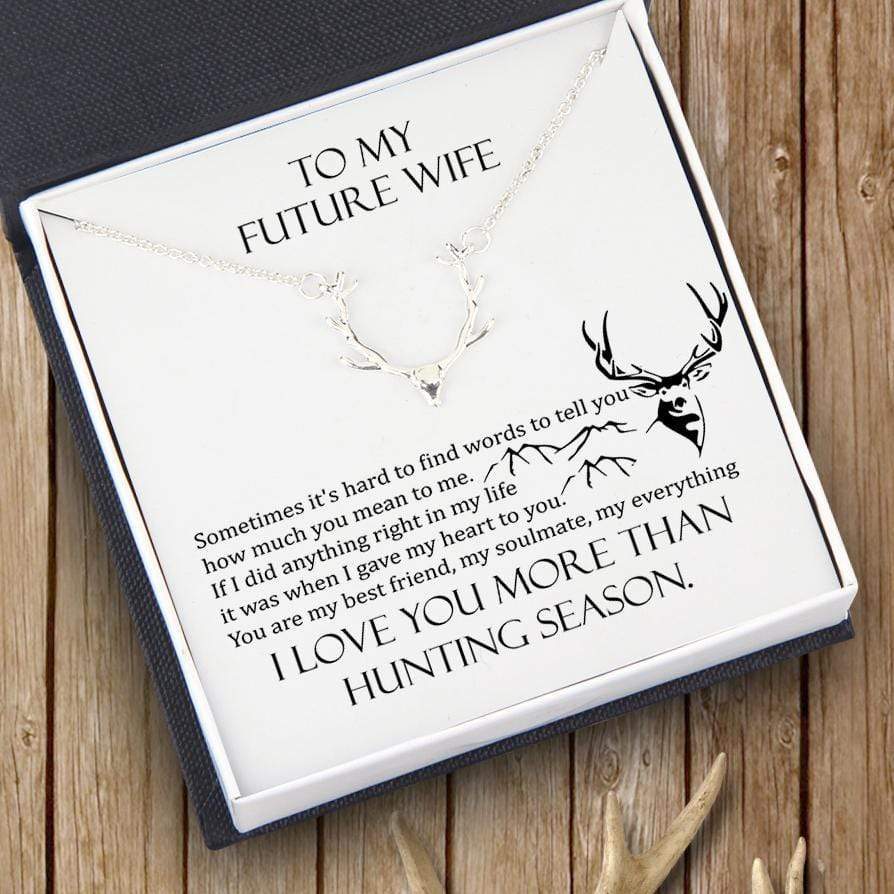 Hunter Necklace - To My Future Wife - I Love You More Than Hunting Season - Ukgnt25002 - Love My Soulmate