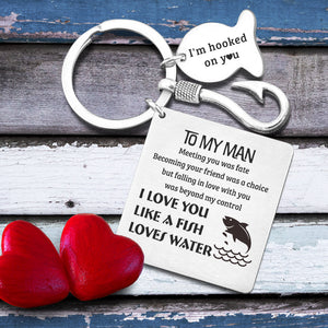 Fishing Hook Square Keychain - Fishing - To My Man - I Love You Like A Fish Loves Water - Ukgkeg26001