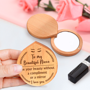 Wooden Compact Mirror - Family - To My Niece - See Your Beauty Without A Compliment Or A Mirror - Ukgeka28003