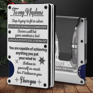 Metal Money Clip Wallet - Family - To My Nephew - Believe In Yourself As Much As I Believe In You - Ukgcca27001