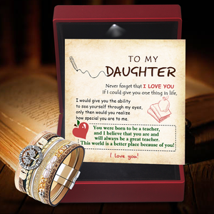 Teacher Bracelet - Teacher - To My Daughter - This World Is A Better Place Because Of You - Ukgbbk17001