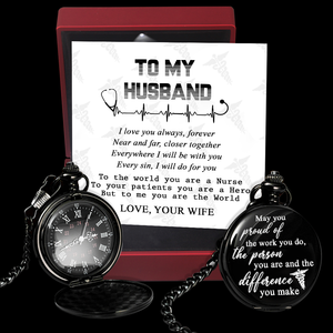Engraved Pocket Watch - Nurse - To My Husband - You Are The World - Ukgwa14008