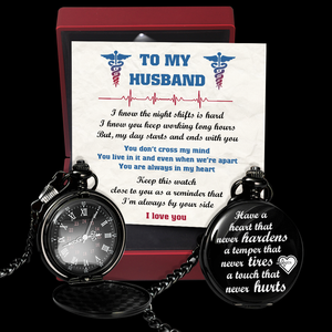 Engraved Pocket Watch - Nurse - To My Husband - My Day Starts And Ends With You - Ukgwa14004