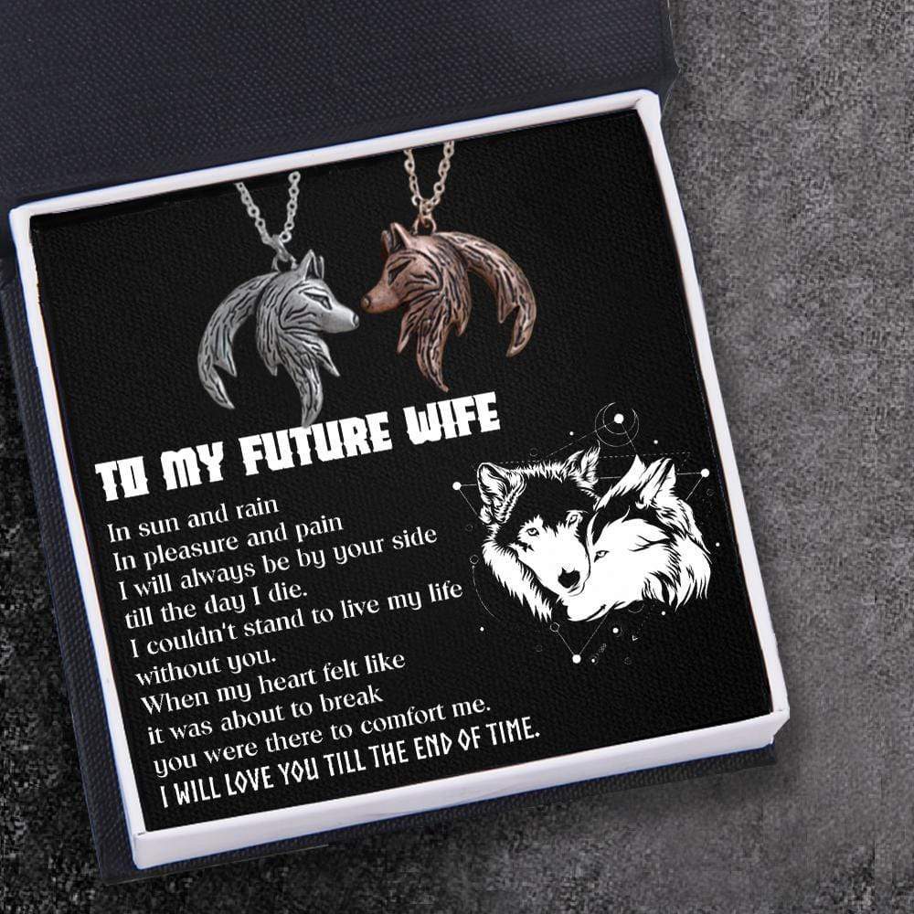 Couple Wolf Pendant Necklaces - To My Future Wife - I Will Love You Till The End Of Time - Ukgnbd25001 - Love My Soulmate