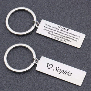 Personalised Engraved Keychain - My Man I Want All Of My Lasts To Be With You - Ukgkc26001 - Love My Soulmate