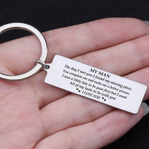 Personalised Engraved Keychain - My Man I Want All Of My Lasts To Be With You - Ukgkc26001 - Love My Soulmate