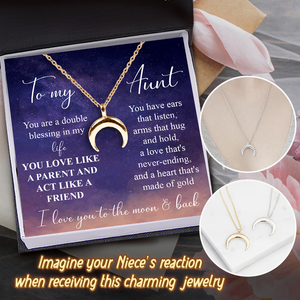 Charmy Moon Necklace - Family - To My Aunt - You Are A Double Blessing In My Life - Ukgnns30003