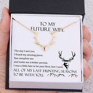 Hunter Necklace - To My Future Wife - All Of My Last Hunting Seasons To Be With You - Ukgnt25001 - Love My Soulmate